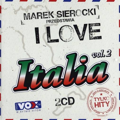 Okładka Various - Marek Sierocki Przedstawia: I Love Italia 2