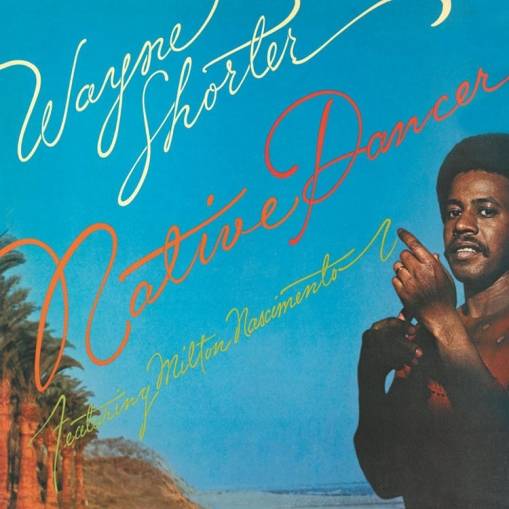 Okładka Wayne Shorter - Native Dancer