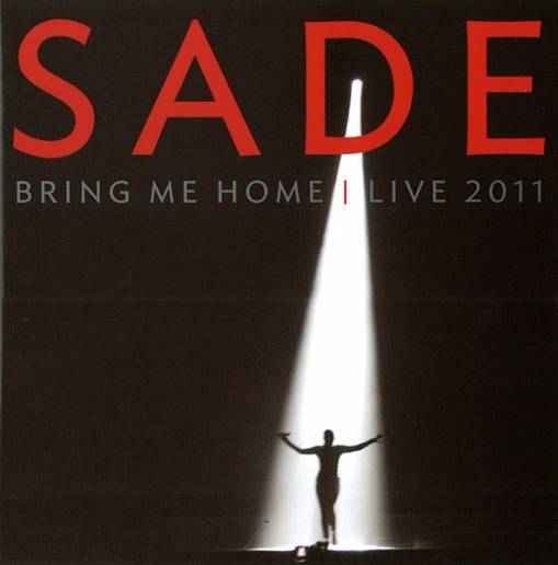 Okładka Sade - Bring Me Home - Live 2011