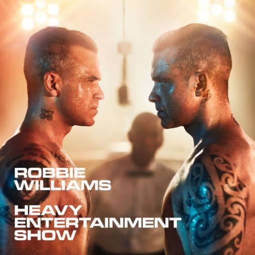 Okładka Williams, Robbie - The Heavy Entertainment Show (Deluxe)