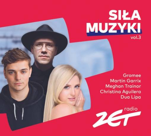Okładka Various - Radio ZET - Sila Muzyki vol. 3