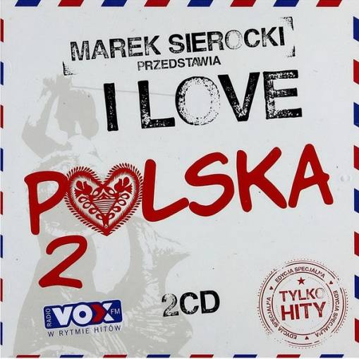 Okładka Various - Marek Sierocki Przedstawia: I Love Polska 2