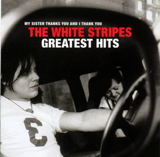 Okładka The White Stripes - The White Stripes Greatest Hits