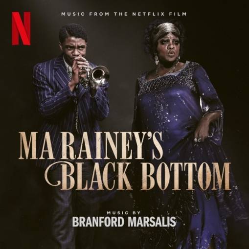 Okładka Branford Marsalis - Ma Rainey's Black Bottom (Music from the Netflix Film)