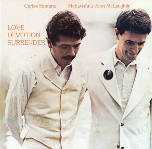 Okładka Santana, Carlos, & Mahavishnu John McLaughlin - Love Devotion Surrender