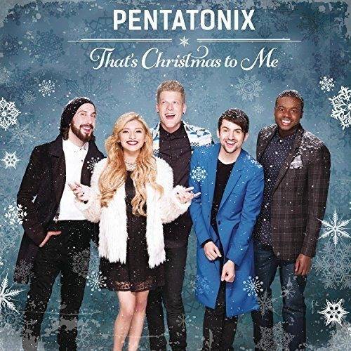 Okładka Pentatonix - That's Christmas To Me