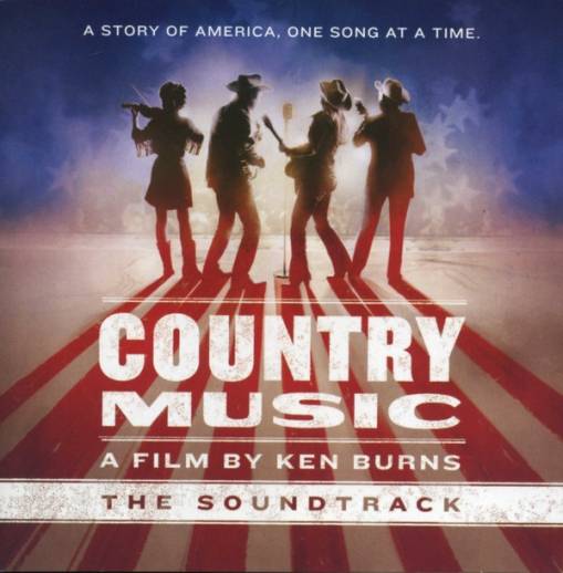 Okładka Various - Country Music - A Film by Ken Burns (The Soundtrack)