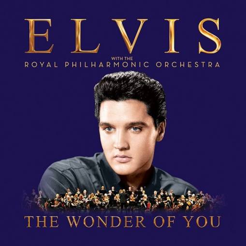 Okładka Presley, Elvis - The Wonder of You: Elvis Presley with The Royal Philharmonic Orchestra
