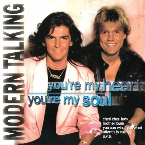 Okładka Modern Talking - You' re My Heart, You' re My Soul