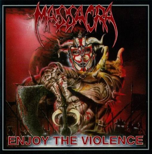 Okładka Massacra - Enjoy The Violence (Re-Issue + Bonus)