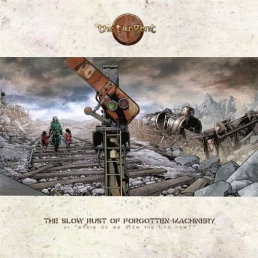 Okładka The Tangent - The Slow Rust Of Forgotten Machinery