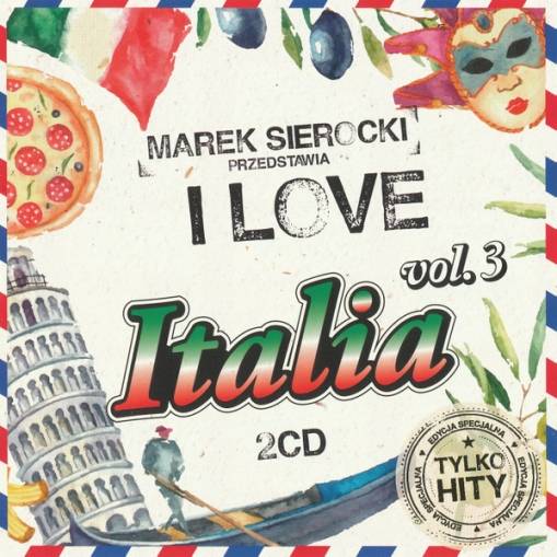 Okładka Various - Marek Sierocki przedstawia: I Love Italia 3