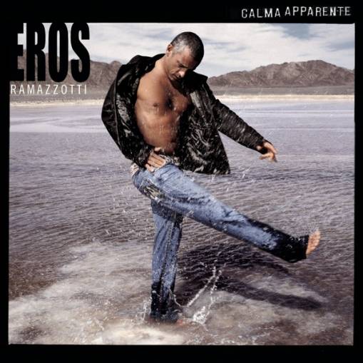 Okładka Eros Ramazzotti - Calma Aparente