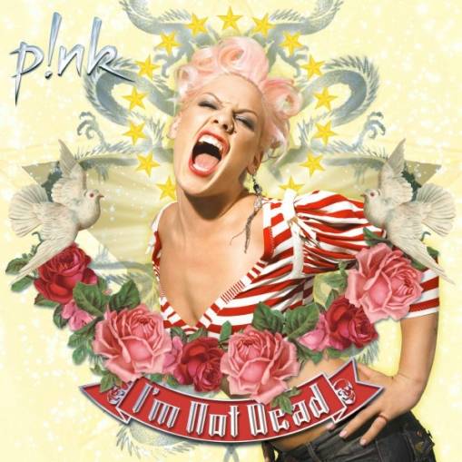 Okładka P!nk - I'm Not Dead