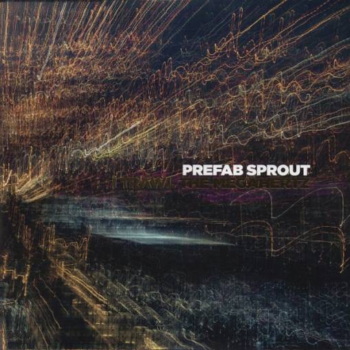 Okładka Prefab Sprout - I Trawl the Megahertz