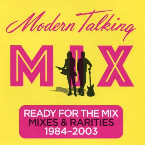 Okładka Modern Talking - Modern Talking: Ready For The Mix