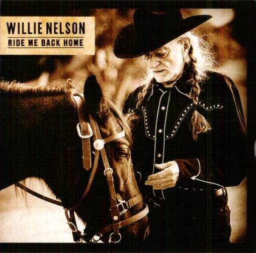 Okładka Nelson, Willie - Ride Me Back Home