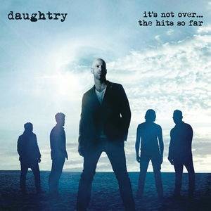 Okładka Daughtry - It's Not Over....The Hits So Far