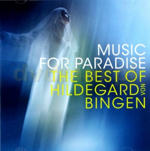 Okładka Sequentia - Music for Paradise - The Best of Hildegard von Bingen