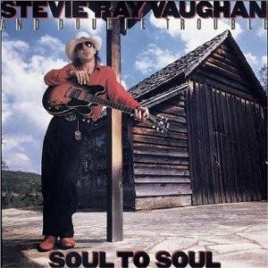 Okładka Vaughan, Stevie Ray & Double Trouble - Soul To Soul