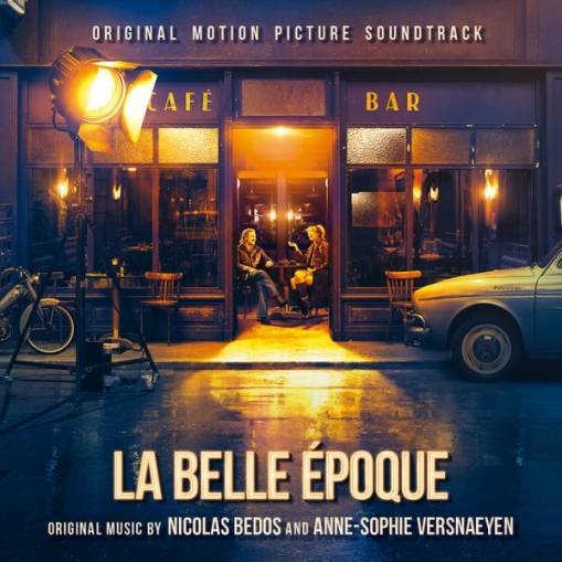 Okładka Various - La Belle Epoque (Original Motion Picture Soundtrack)