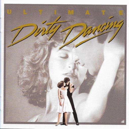 Okładka Original Soundtrack - Ultimate Dirty Dancing