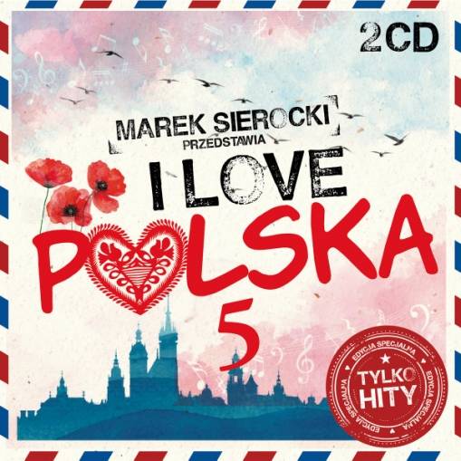 Okładka Various - Marek Sierocki Przedstawia: I Love Polska vol. 5