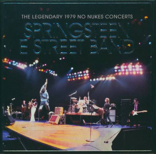 Okładka Springsteen, Bruce & The E Street Band - The Legendary 1979 No Nukes Concerts