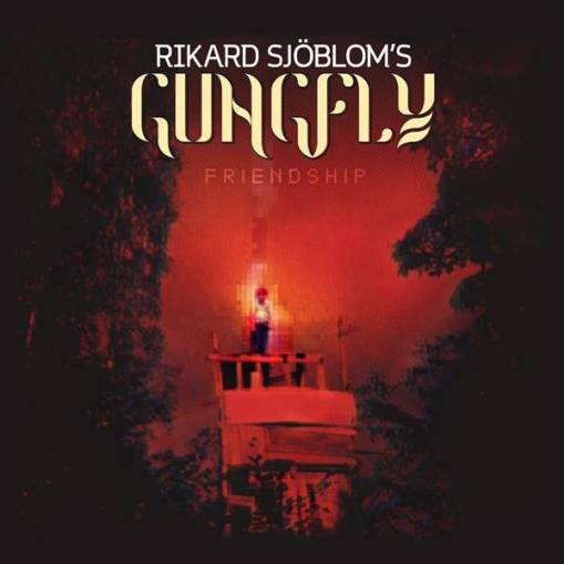 Okładka Rikard Sjöblom's Gungfly - Friendship