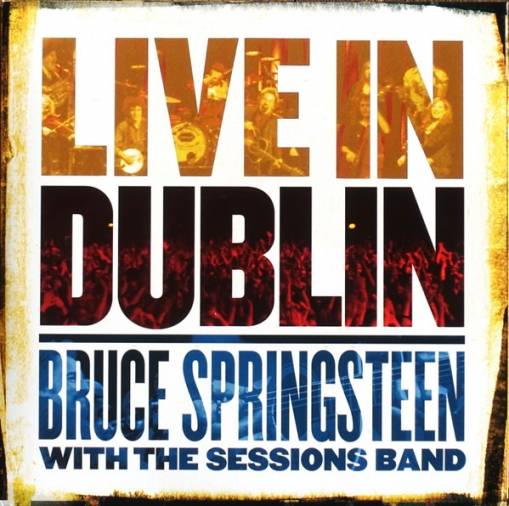 Okładka Springsteen, Bruce - Live In Dublin