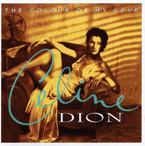 Okładka Dion, Celine - The Colour of My Love