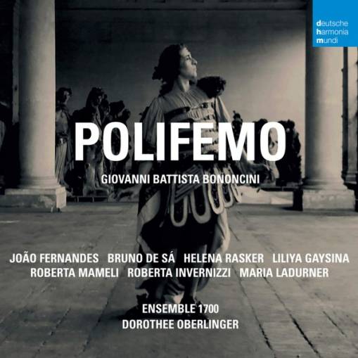 Okładka Oberlinger, Dorothee - Giovanni Battista Bononcini: Polifemo