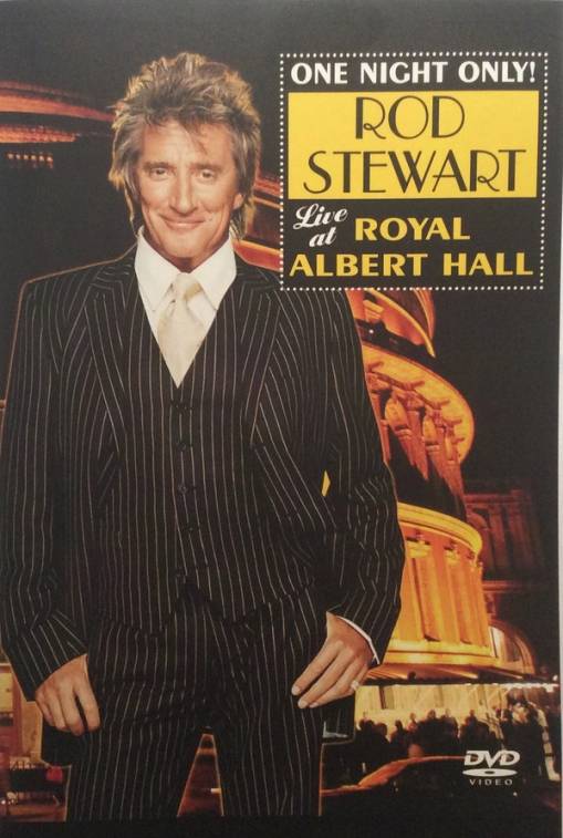 Okładka Rod Stewart - One Night Only! Rod Stewart Live At Royal Albert Hall