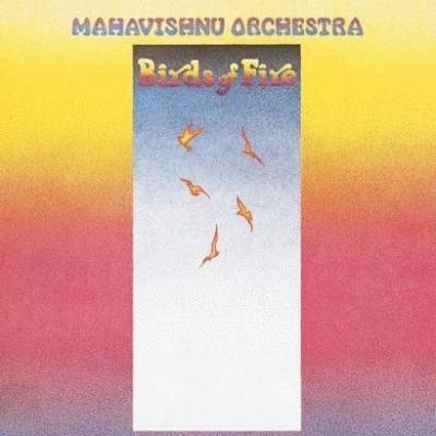 Okładka Mahavishnu Orchestra - Birds Of Fire