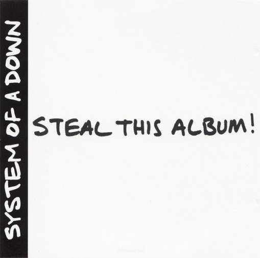 Okładka System Of A Down - Steal This Album!