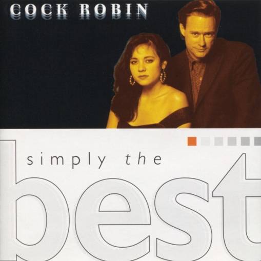 Okładka Cock Robin - Simply The Best