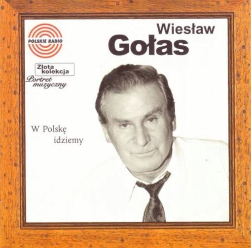 Okładka Wiesław Gołas - W Polskę Idziemy [NM]