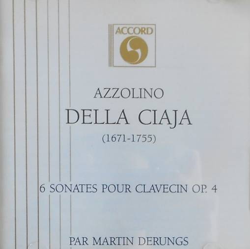 Okładka Azzolino Bernardino Della Ciaja - 6 Sonates Pour Clavecin Op. 4 [NM]