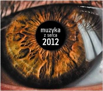 Okładka Various - Muzyka Z Serca 2012 (Czyt. Opis) [VG]