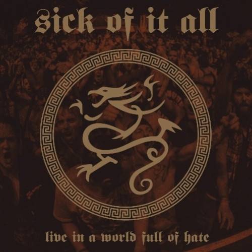 Okładka Sick Of It All - Live In A World Full Of Hate