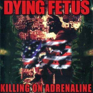 Okładka Dying Fetus - Killing On Adrenaline