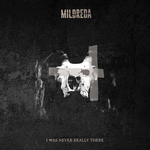 Okładka Mildreda - I Was Never Really There