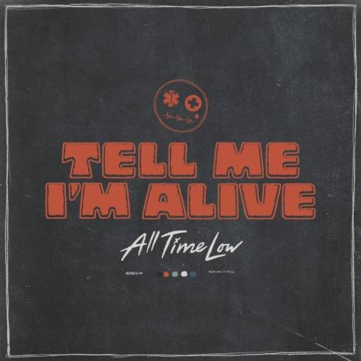 Okładka ALL TIME LOW - TELL ME I'M ALIVE