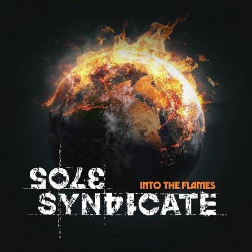 Okładka Sole Syndicate - Into The Flames