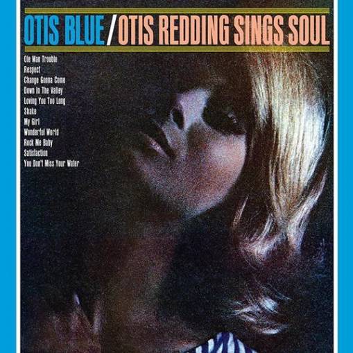 Okładka REDDING, OTIS - OTIS BLUE: OTIS REDDING SINGS SOUL