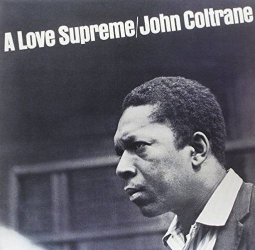 Okładka COLTRANE, JOHN - A LOVE SUPREME (VITAL VINYL SERIES)
