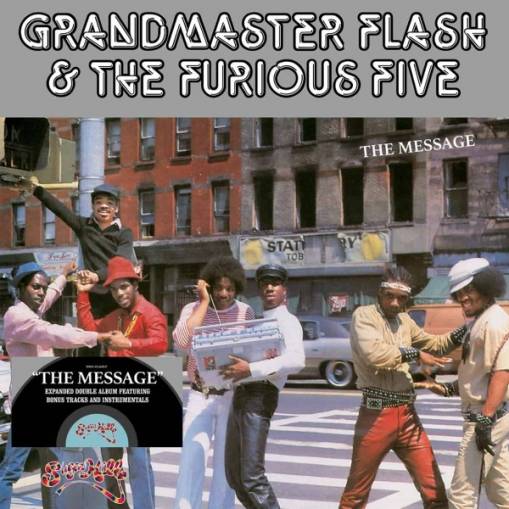 Okładka GRANDMASTER FLASH & THE FURIOUS FIVE - THE MESSAGE (EXPANDED)