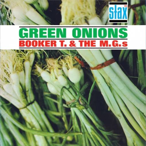 Okładka BOOKER T & THE MG'S - GREEN ONIONS DELUXE (60TH ANNIVERSARY EDITION, GREEN VINYL)