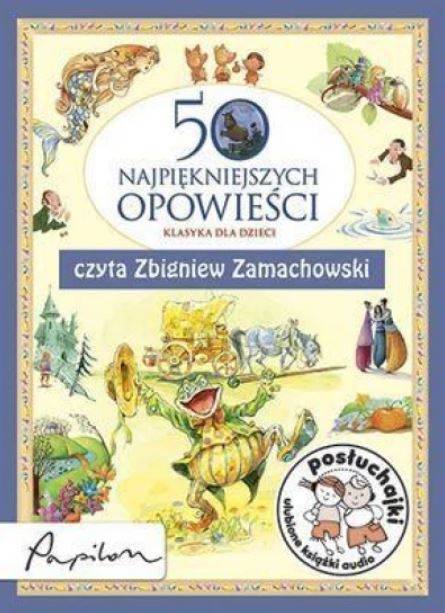 Okładka Various  - 50 Najpiękniejszych Opowieści (czyta Zbigniew Zamachowski)