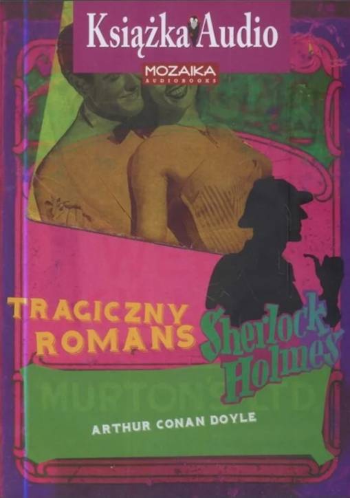 Okładka Sherlock Holmes - Tragiczny Romans